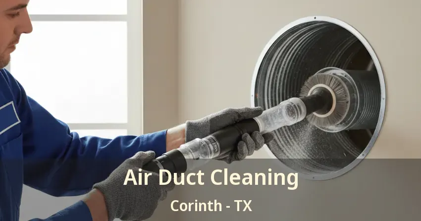 Air Duct Cleaning Corinth - TX