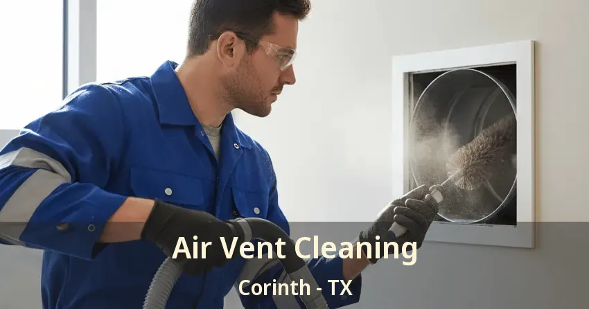 Air Vent Cleaning Corinth - TX