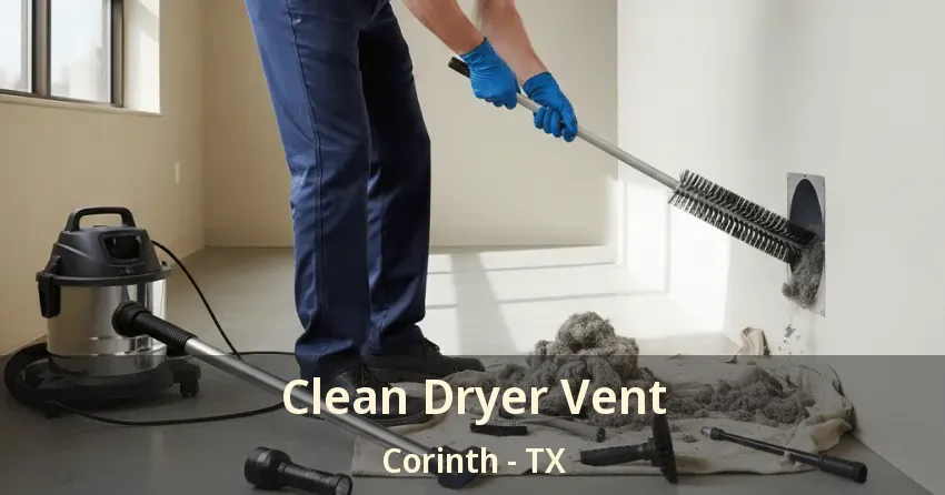 Clean Dryer Vent Corinth - TX