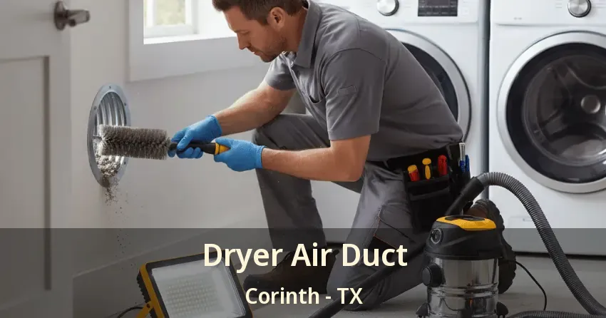 Dryer Air Duct Corinth - TX Dryer Air Duct Corinth - TX