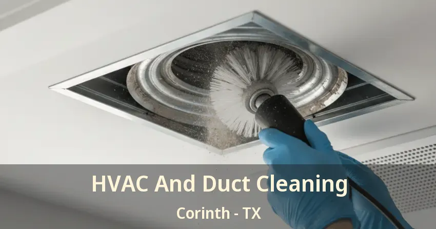 HVAC And Duct Cleaning Corinth - TX